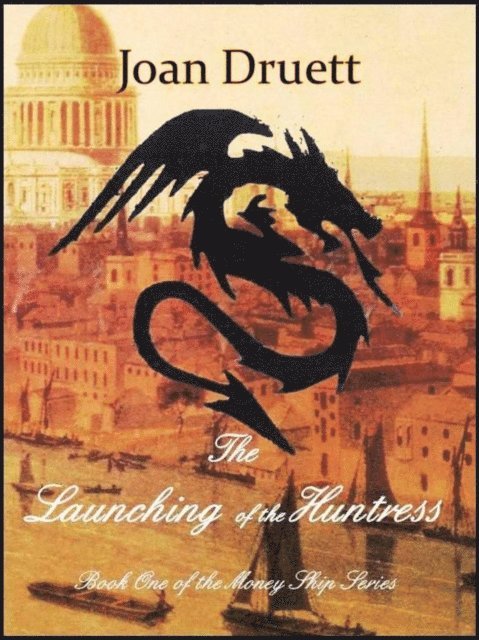 JOAN DRUETT - Launching of the Huntress, E-bok