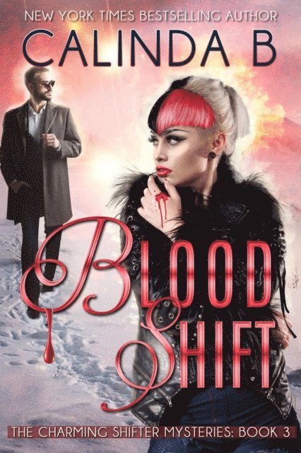 Calinda B - Blood Shift, E-bok