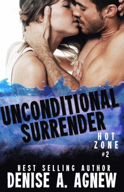 Denise A. Agnew - Unconditional Surrender, E-bok