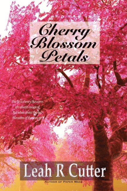 Leah Cutter - Cherry Blossom Petals, E-bok