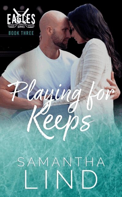 Samantha Lind - Playing For Keeps, E-bok