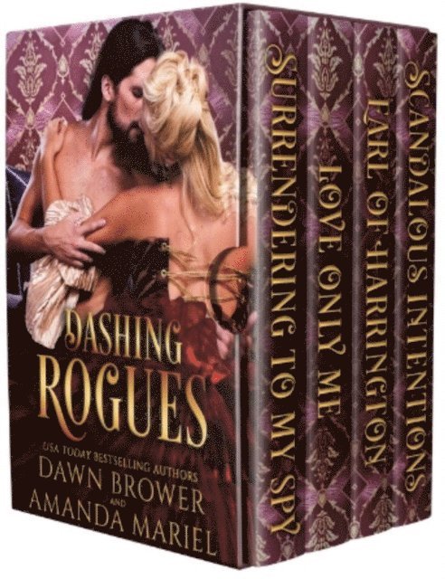 Amanda Mariel, Dawn Brower - Dashing Rogues, E-bok