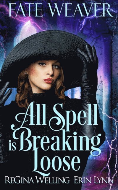 Erin Lynn, ReGina Welling - All Spell is Breaking Loose, E-bok. Tillgänglighet: Lägg i varukorg