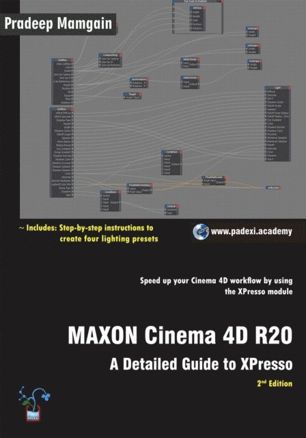 Pradeep Mamgain - MAXON Cinema 4D R20: A Detailed Guide to XPresso, E-bok. Tillgänglighet: Lägg i varukorg
