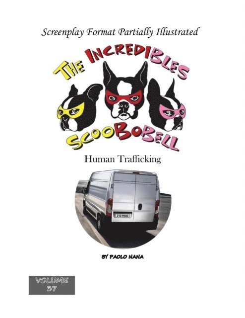 paolo nana - Incredibles Scoobobell Human Trafficking, E-bok