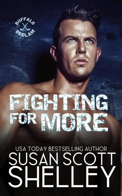 Susan Scott Shelley - Fighting For More, E-bok