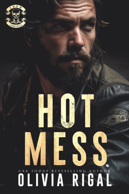 Olivia Rigal - Hot Mess, E-bok