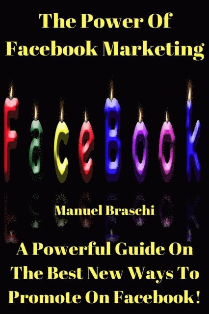 Manuel Braschi - Power Of Facebook Marketing, E-bok. Tillgänglighet: Lägg i varukorg