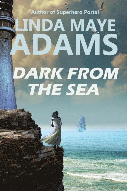 Linda Maye Adams - Dark From the Sea, E-bok