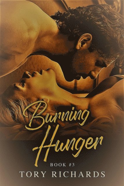 Tory Richards - Burning Hunger, E-bok