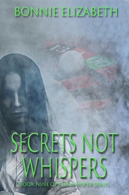 Bonnie Elizabeth - Secrets Not Whispers, E-bok