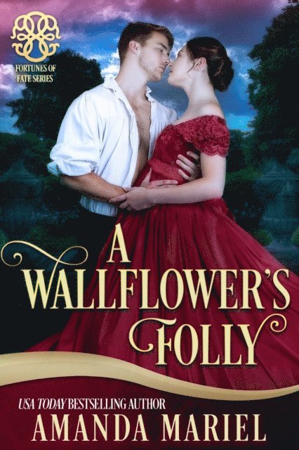 Amanda Mariel - Wallflower's Folly, E-bok