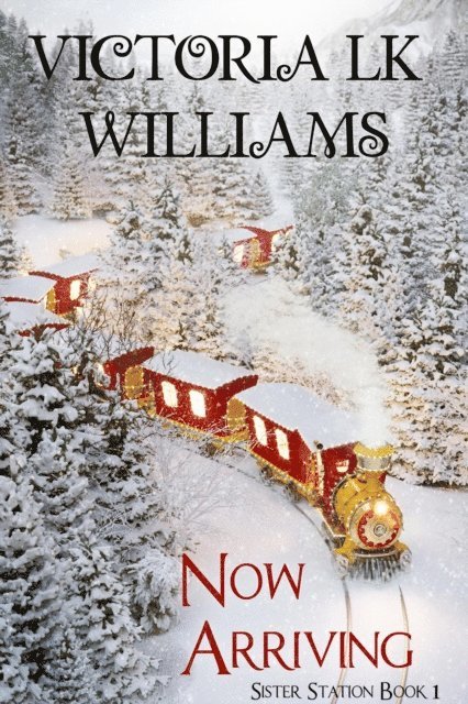Victoria LK Williams - Now Arriving, E-bok