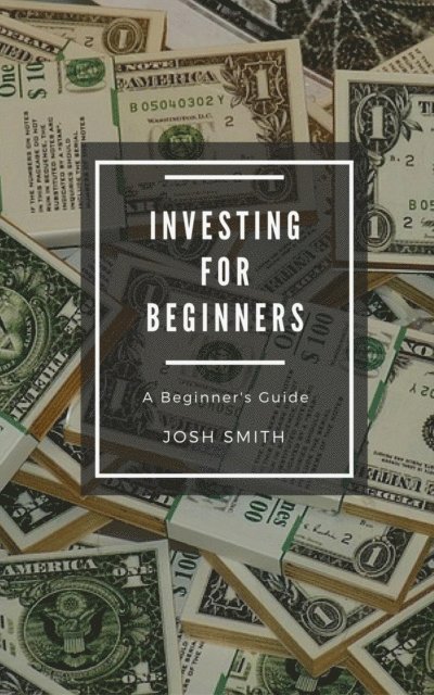 Josh Smith - Investing for Beginners, E-bok