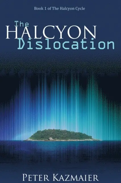 Peter Kazmaier - Halcyon Dislocation, E-bok. Tillgänglighet: Lägg i varukorg