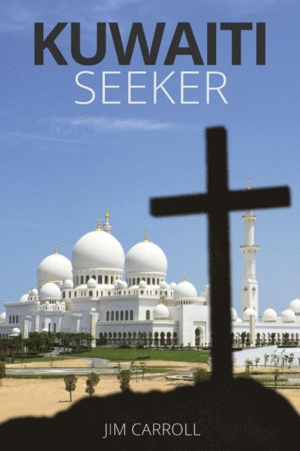 Jim Carroll - Kuwaiti Seeker, E-bok