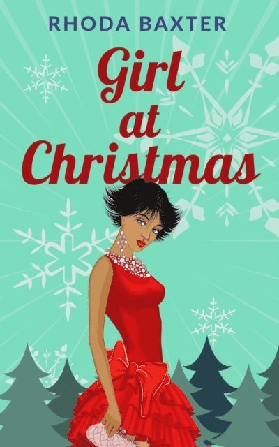 Rhoda Baxter - Girl At Christmas, E-bok