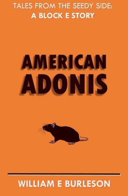 William E Burleson - American Adonis, E-bok. Tillgänglighet: Lägg i varukorg