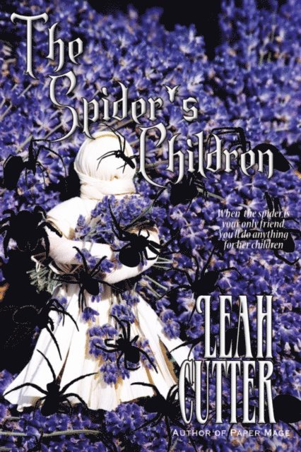 Leah Cutter - Spider's Children, E-bok