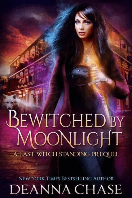Deanna Chase - Bewitched by Moonlight, E-bok