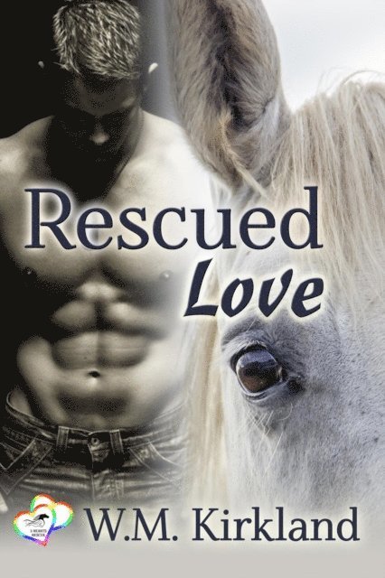 W.M. Kirkland - Rescued Love, E-bok