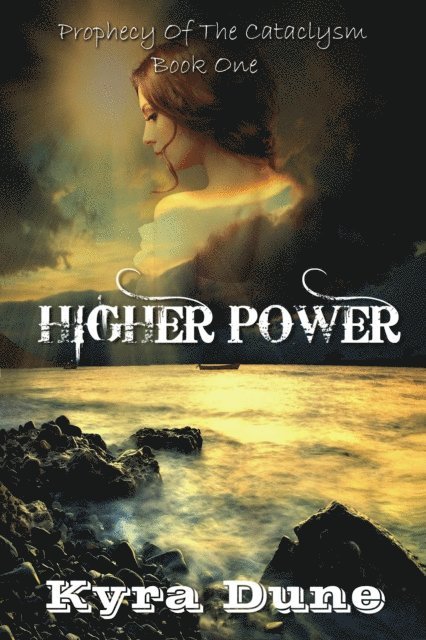 Kyra Dune - Higher Power, E-bok