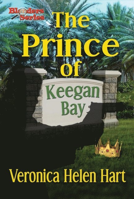 Veronica Helen Hart - Prince of Keegan Bay, E-bok