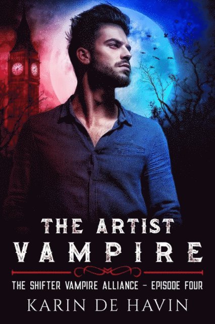 Karin De Havin - Artist Vampire Episode Four, E-bok