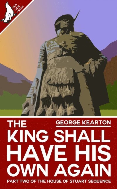 George Kearton - King Shall Have His Own Again, E-bok