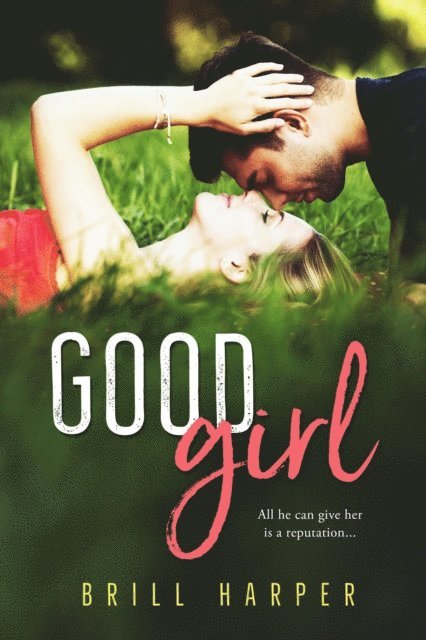 Brill Harper - Good Girl, E-bok