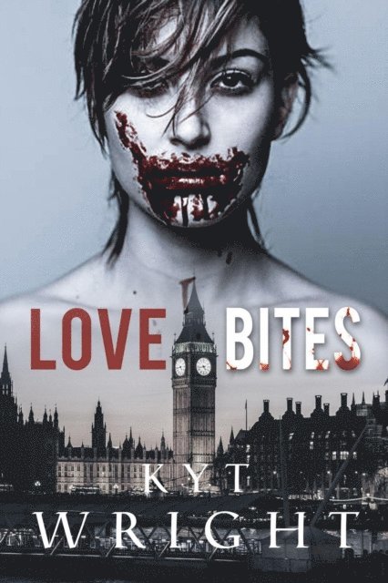 Kyt Wright - Love Bites, E-bok