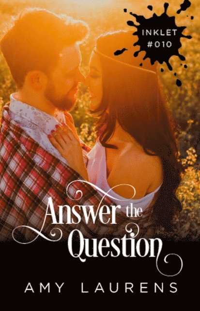 Amy Laurens - Answer The Question, E-bok