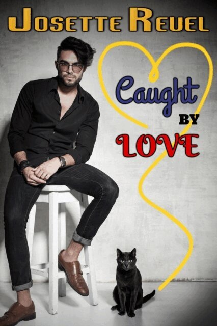 Josette Reuel - Caught by Love, E-bok
