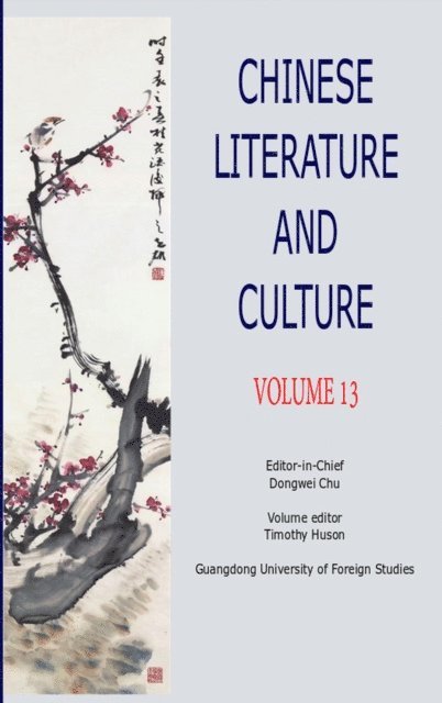 Dongwei Chu - Chinese Literature and Culture Volume 13, E-bok. Tillgänglighet: Lägg i varukorg