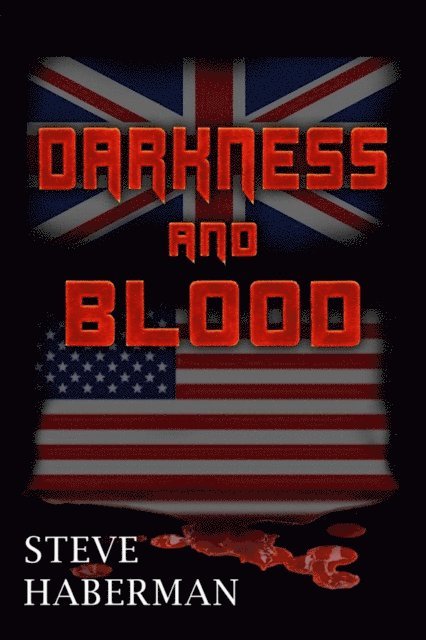 Steve Haberman - Darkness and Blood, E-bok