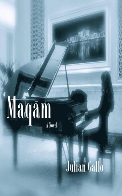 Julian Gallo - Maqam, E-bok