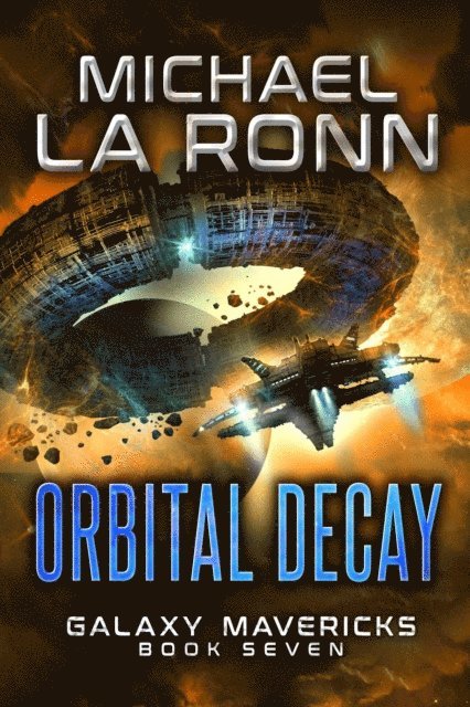 Michael La Ronn - Orbital Decay, E-bok