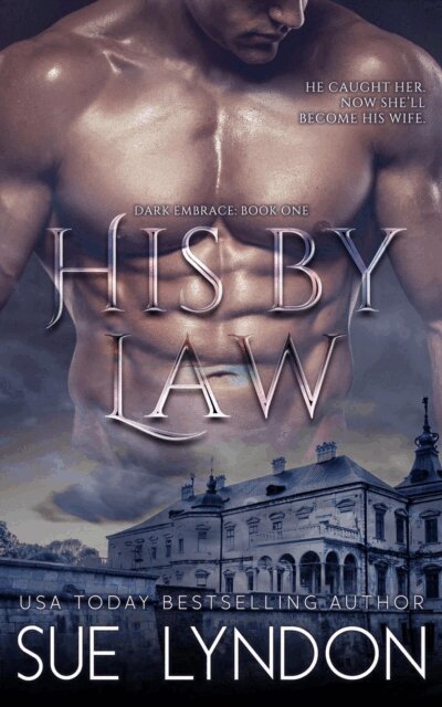 Sue Lyndon - His by Law, E-bok