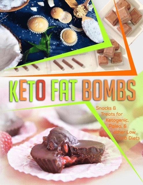Sydney Foster - Keto Fat Bombs: Snacks & Treats for Ketogenic, Paleo, & other Low Carb Diets, E-bok. Tillgänglighet: Lägg i varukorg