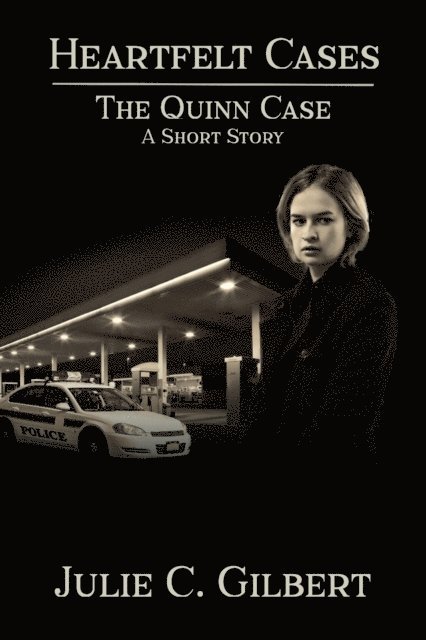 Julie C. Gilbert - Quinn Case, E-bok. Tillgänglighet: Lägg i varukorg