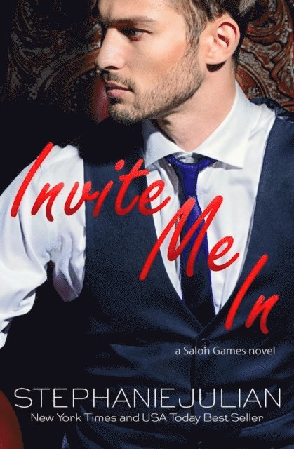 Stephanie Julian - Invite Me In, E-bok