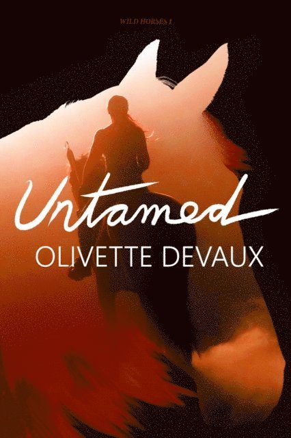 Olivette Devaux - Untamed, E-bok