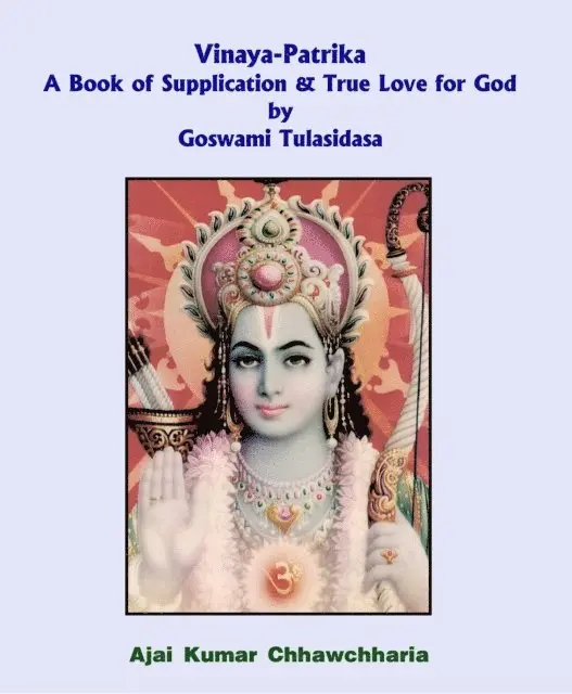 Ajai Kumar Chhawchharia - Vinaya-Patrika A Book of Supplication & True Love for God by Goswami Tulsidas, E-bok. Tillgänglighet: Lägg i varukorg