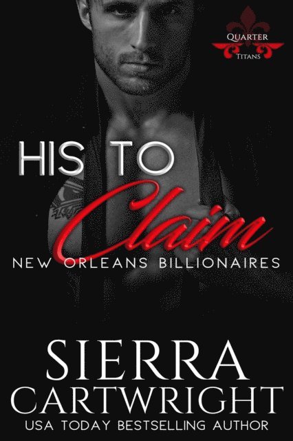 Sierra Cartwright - His to Claim, E-bok
