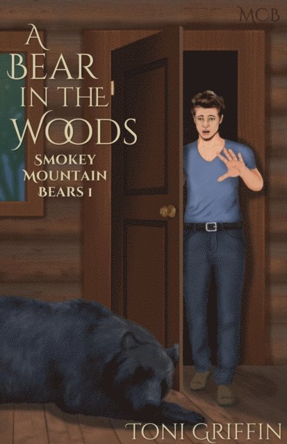 Toni Griffin - Bear in the Woods, E-bok