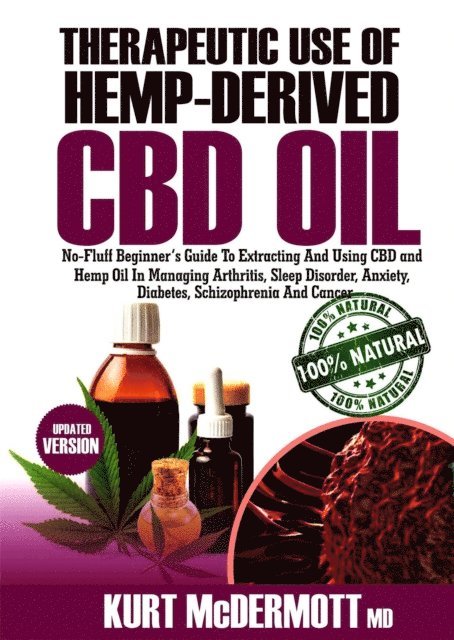 Kurt McDermott - Therapeutic Use Of Hemp-Derived CBD Oil, E-bok. Tillgänglighet: Lägg i varukorg