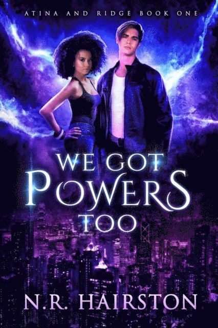N. R. Hairston - We Got Powers Too, E-bok