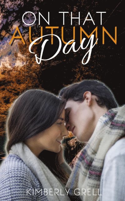Kimberly Grell - On That Autumn Day, E-bok