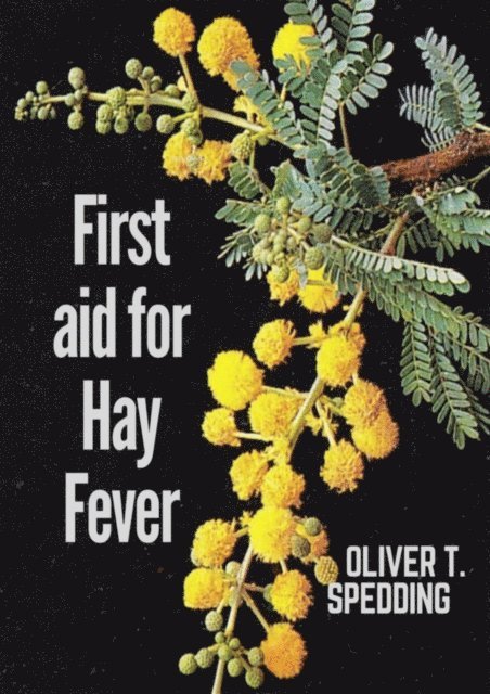 Oliver T. Spedding - First Aid for Hay Fever, E-bok. Tillgänglighet: Lägg i varukorg