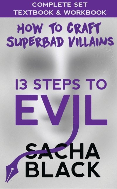 Sacha Black - 13 Steps To Evil - How To Craft A Superbad Villain Boxset, E-bok